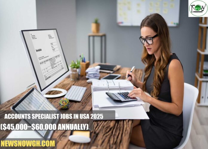 Accounts Specialist Jobs in USA 2025