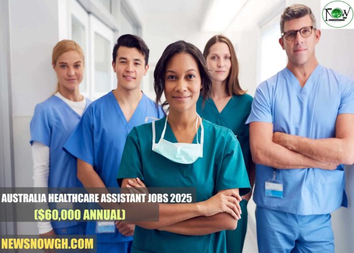 Australia Healthcare Assistant Jobs 2025