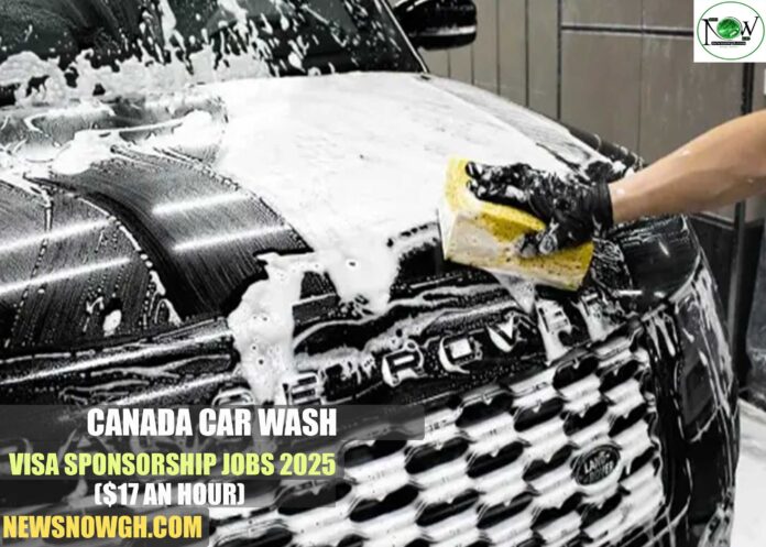Canada Car Wash Visa Sponsorship Jobs
