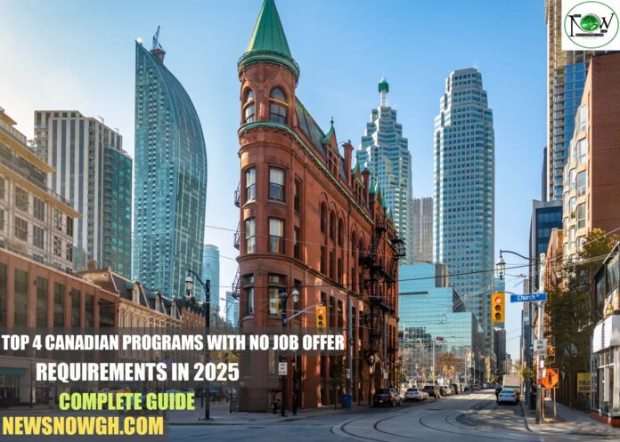 Top 4 Canadian Programs with No Job Offer Requirements in 2025
