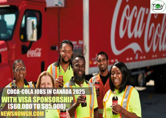 Coca-Cola Jobs in Canada 2025 with Visa Sponsorship