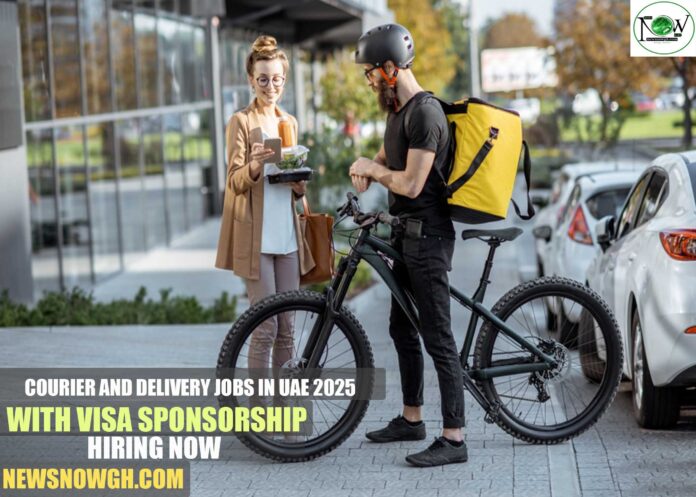 Courier and Delivery Jobs in UAE 2025 with Visa Sponsorship | Hiring Now
