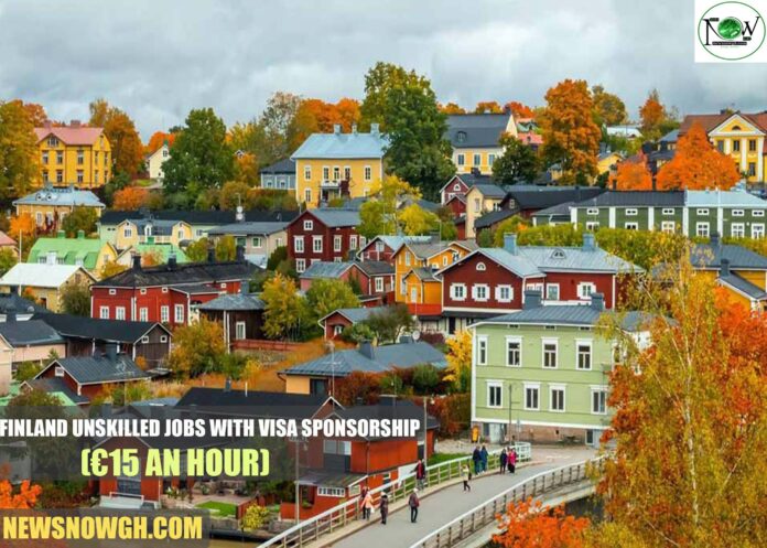 Finland Unskilled Jobs with Visa Sponsorship