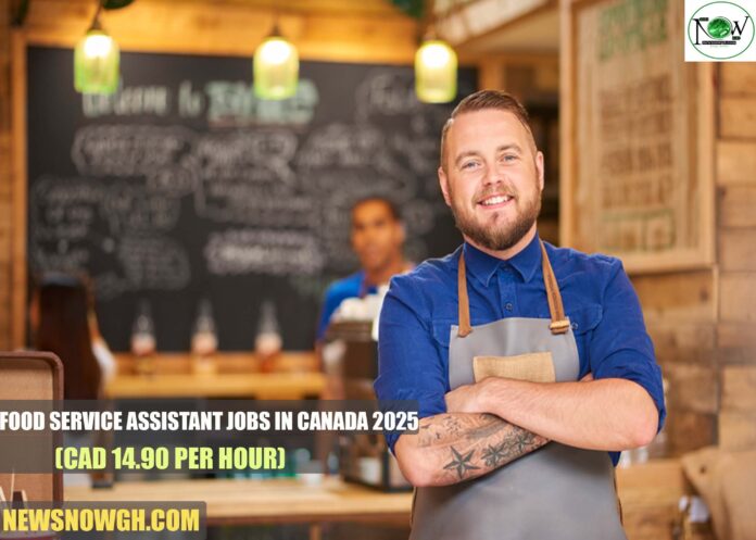 Food Service Assistant Jobs in Canada 2025