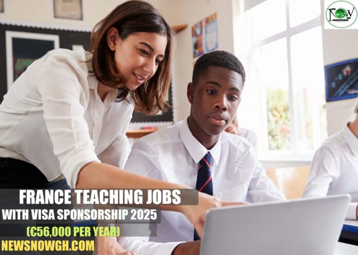 France Teaching Jobs with Visa Sponsorship
