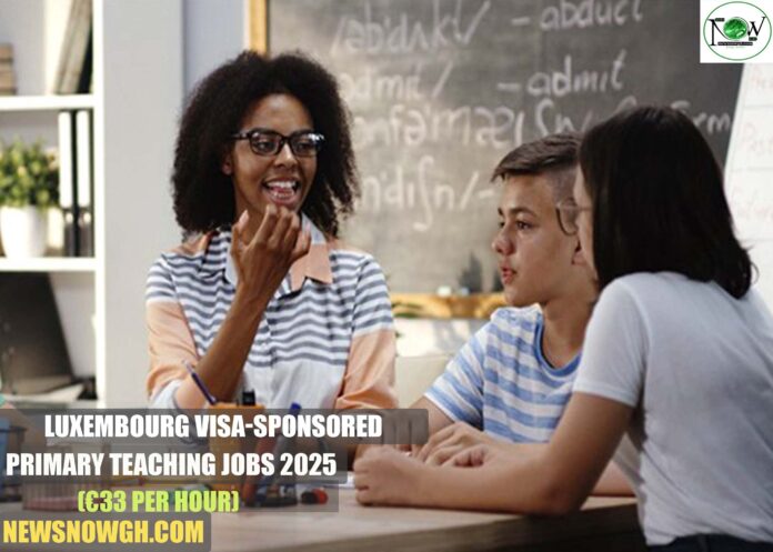 Luxembourg Visa-Sponsored Primary Teaching Jobs
