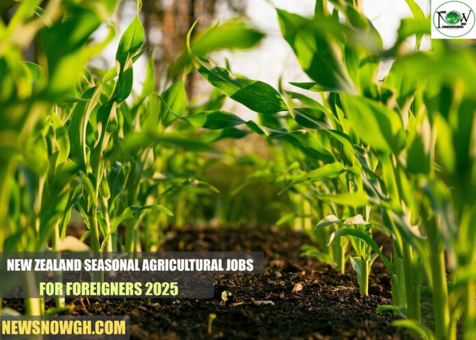 New Zealand Seasonal Agricultural Jobs