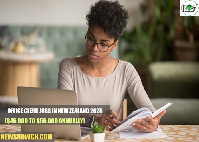 Office Clerk Jobs in New Zealand 2025