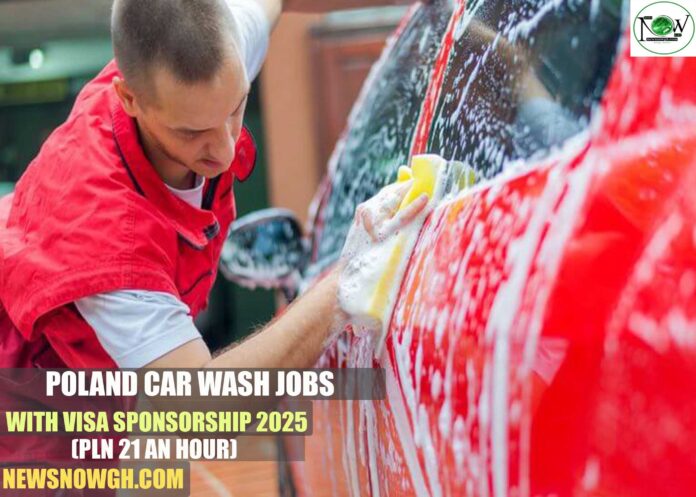 Poland Car Wash Jobs With Visa Sponsorship