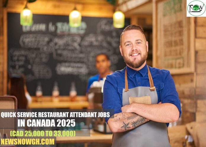 Quick Service Restaurant Attendant Jobs in Canada 2025