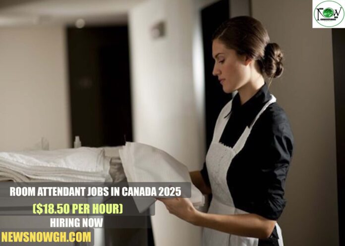 Room Attendant Jobs in Canada 2025