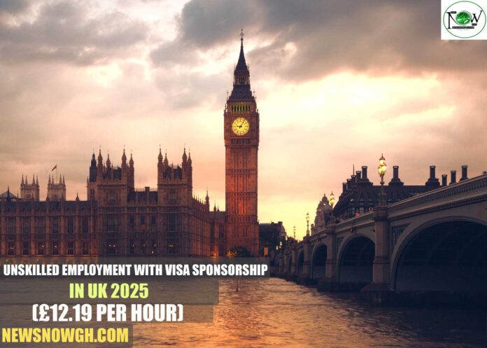 UK Unskilled Employment With Visa Sponsorship