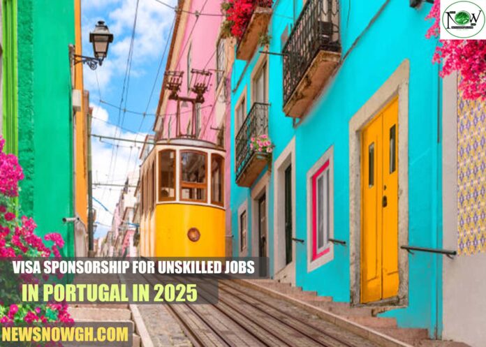 Visa sponsorship for Portugal unskilled jobs