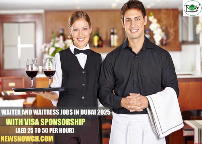 Waiter and Waitress Jobs in Dubai 2025 with Visa Sponsorship