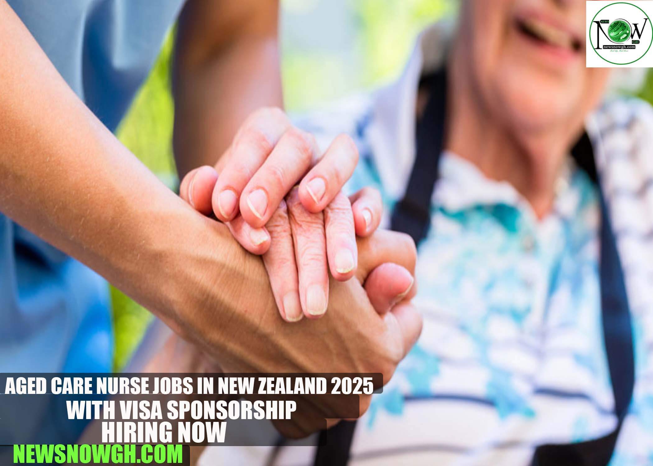 Aged Care Nurse Jobs in New Zealand 2025 with Visa Sponsorship | Hiring Now