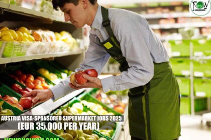 Austria Visa-Sponsored Supermarket Jobs 2025
