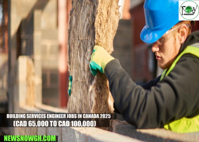 Building Services Engineer Jobs in Canada 2025
