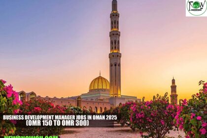 Business Development Manager Jobs in Oman 2025