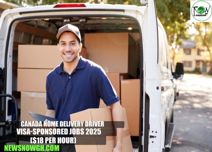 Canada Home Delivery Driver Visa-Sponsored Jobs