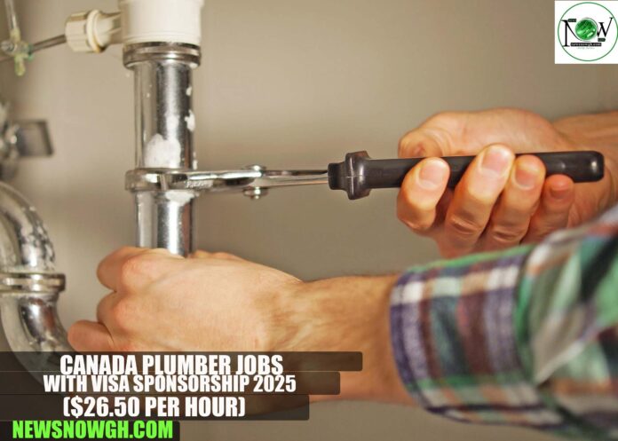 Canada Plumber Jobs With Visa Sponsorship