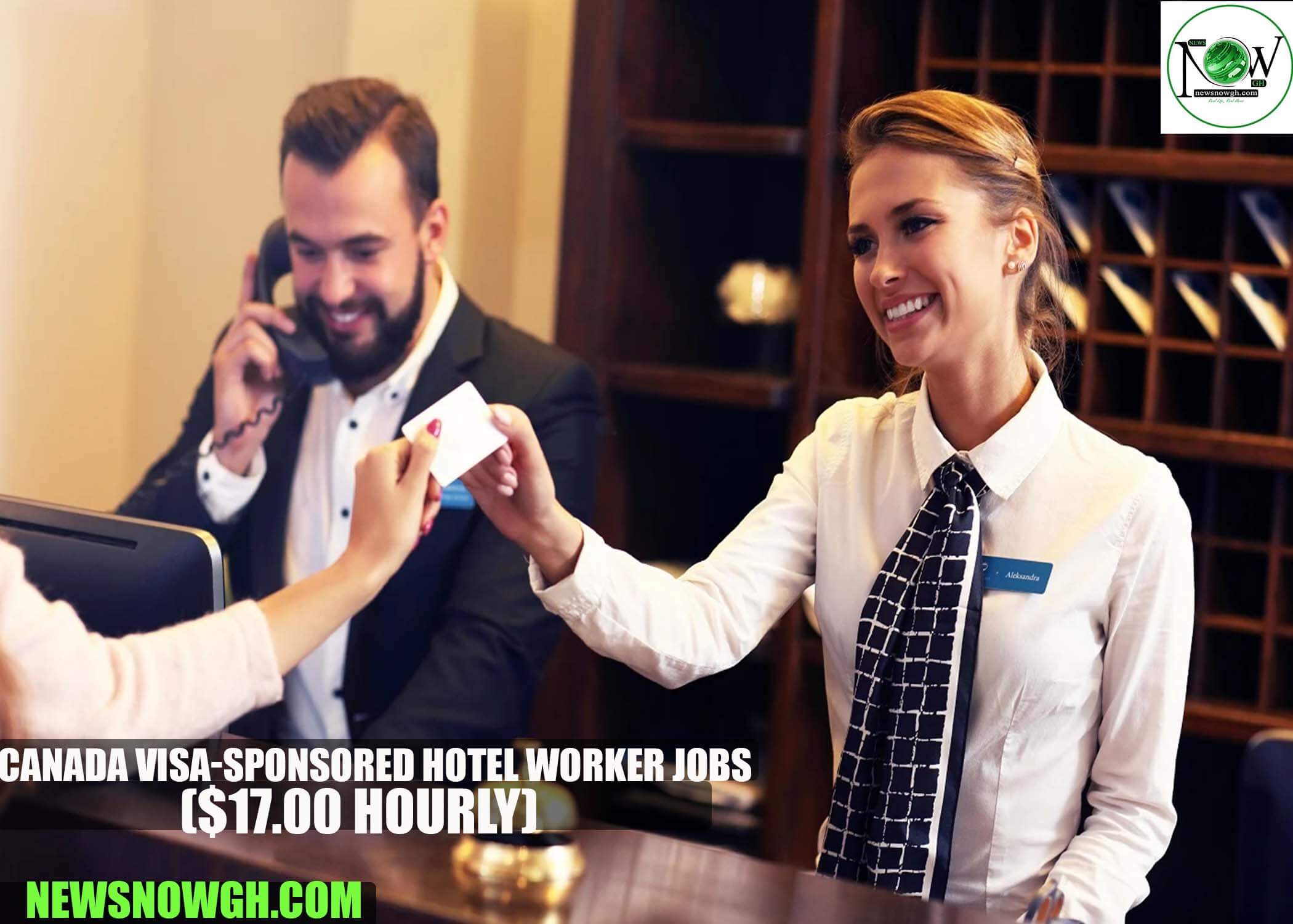 Canada Visa-Sponsored Hotel Worker Jobs