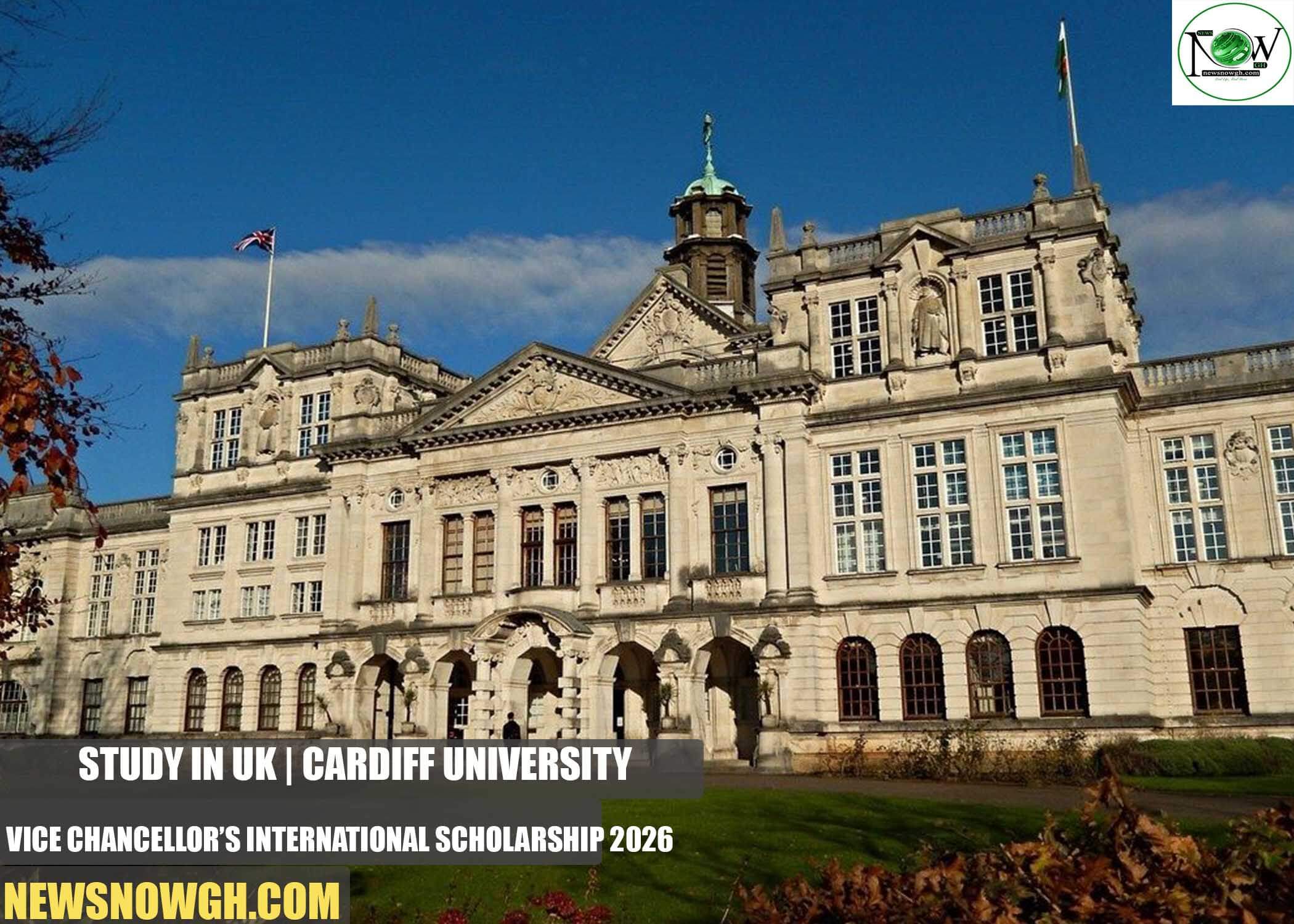 Cardiff University Vice Chancellor’s International Scholarship