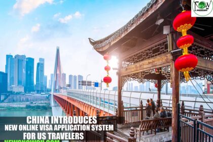 China Introduces New Online Visa Application System for US Travelers