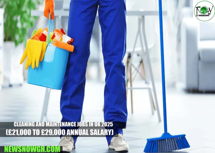 Cleaning and Maintenance Jobs in UK 2025