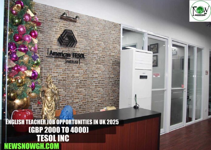 English Teacher Job Opportunities in UK 2025 | Tesol Inc
