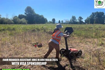 Farm Manager Assistant Jobs in Australia 2025 with Visa Sponsorship