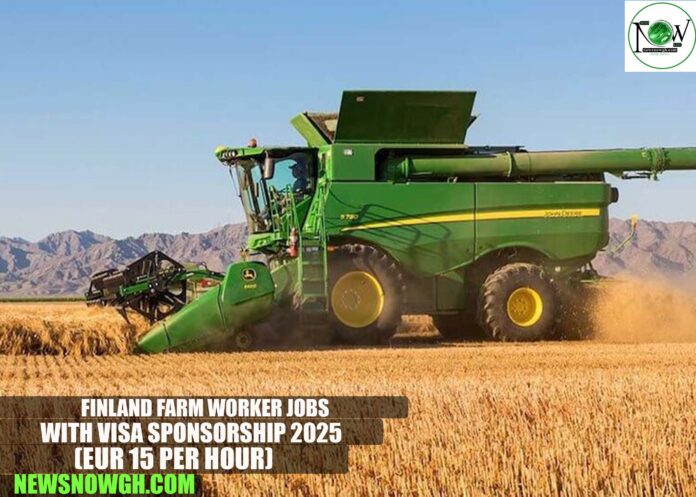 Finland Farm Worker Jobs with Visa Sponsorship