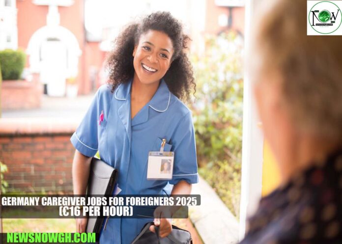 Germany Caregiver Jobs for Foreigners 2025 Germany Caregiver Jobs for Foreigners 2025