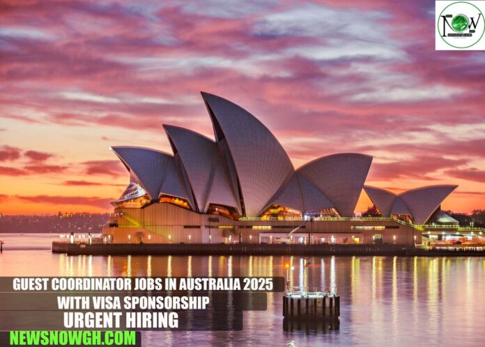 Guest Coordinator Jobs in Australia 2025 with Visa Sponsorship | Urgent Hiring