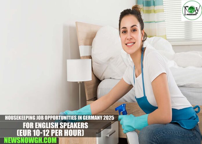Housekeeping Job Opportunities in Germany 2025 for English Speakers