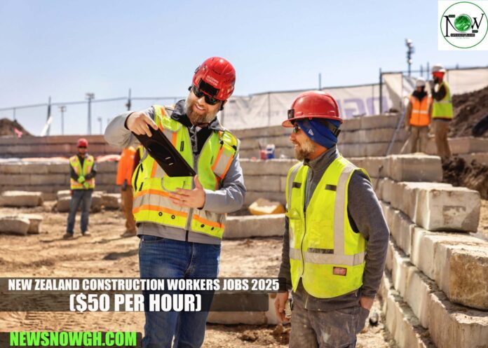 New Zealand Construction Workers Jobs 2025