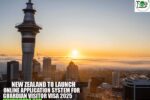 New Zealand to Launch Online Application System for Guardian Visitor Visa Starting November 2025