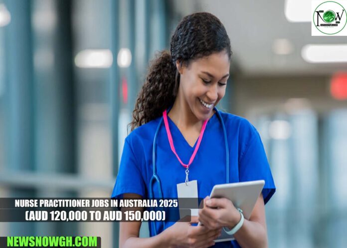 Nurse Practitioner Jobs in Australia 2025