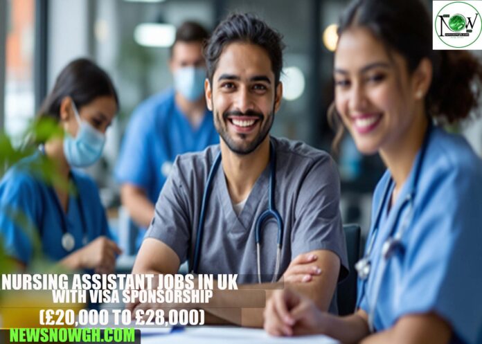 Nursing Assistant Jobs in UK 2025 with Visa Sponsorship