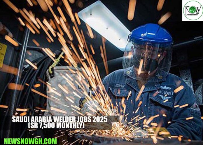 Saudi Arabia Welder Jobs 2025