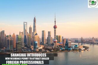 Shanghai Introduces New Residence Permit to Attract Skilled Foreign Professionals