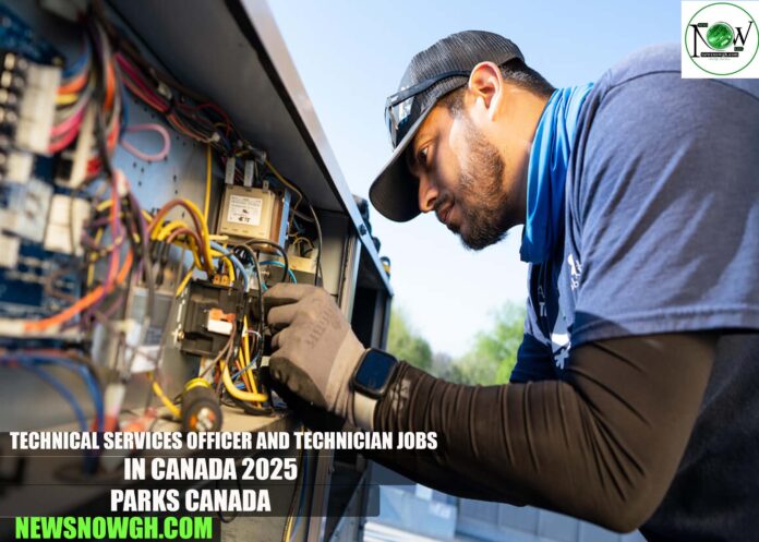 Technical Services Officer and Technician Jobs in Canada 2025 | Parks Canada