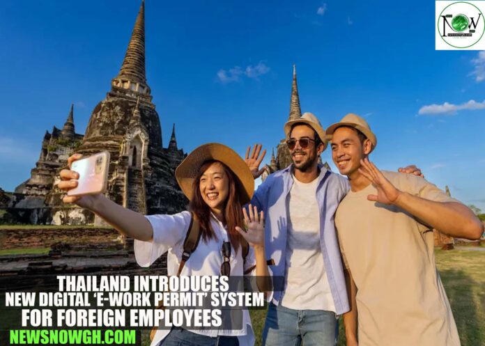 Thailand Introduces New Digital ‘e-Work Permit’ System for Foreign Employees