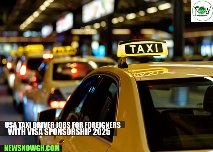 USA Taxi Driver Jobs For Foreigners