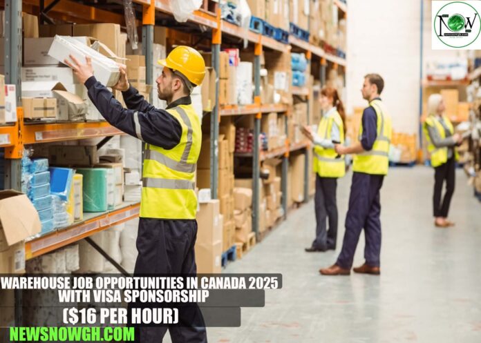 Warehouse Job Opportunities in Canada 2025 Warehouse Job Opportunities in Canada 2025 with Visa Sponsorship