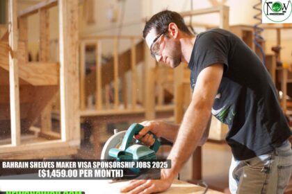 Bahrain Shelves Maker Visa Sponsorship Jobs 2025