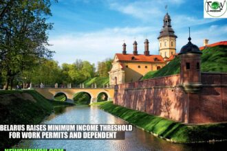 Belarus Raises Minimum Income Threshold for Work Permits and Dependent Sponsorships