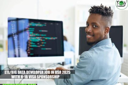 ETL/Big Data Developer Job in USA 2025 with H-1B Visa Sponsorship