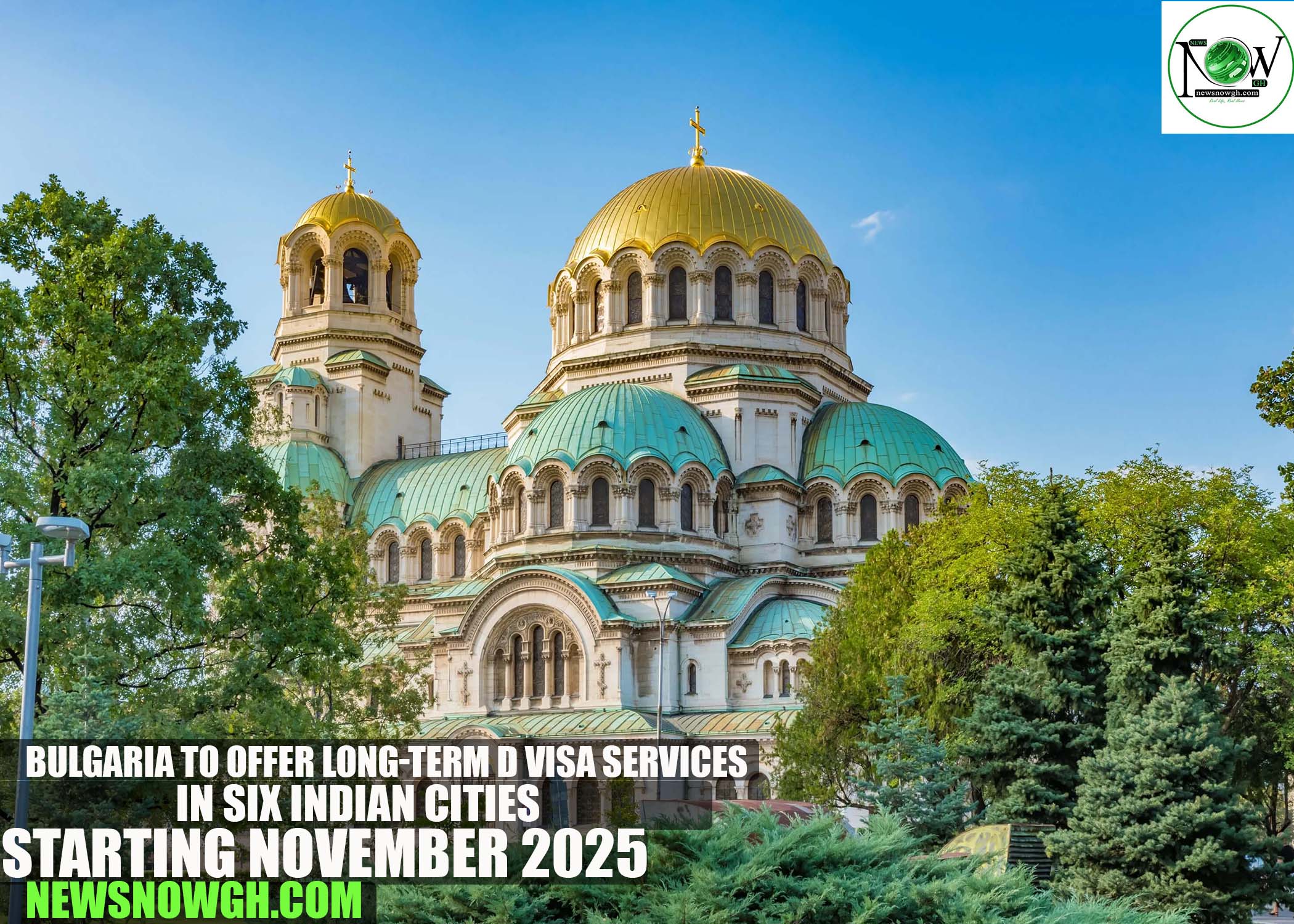 Bulgaria to Offer Long-Term D Visa Services in Six Indian Cities Starting November 2025