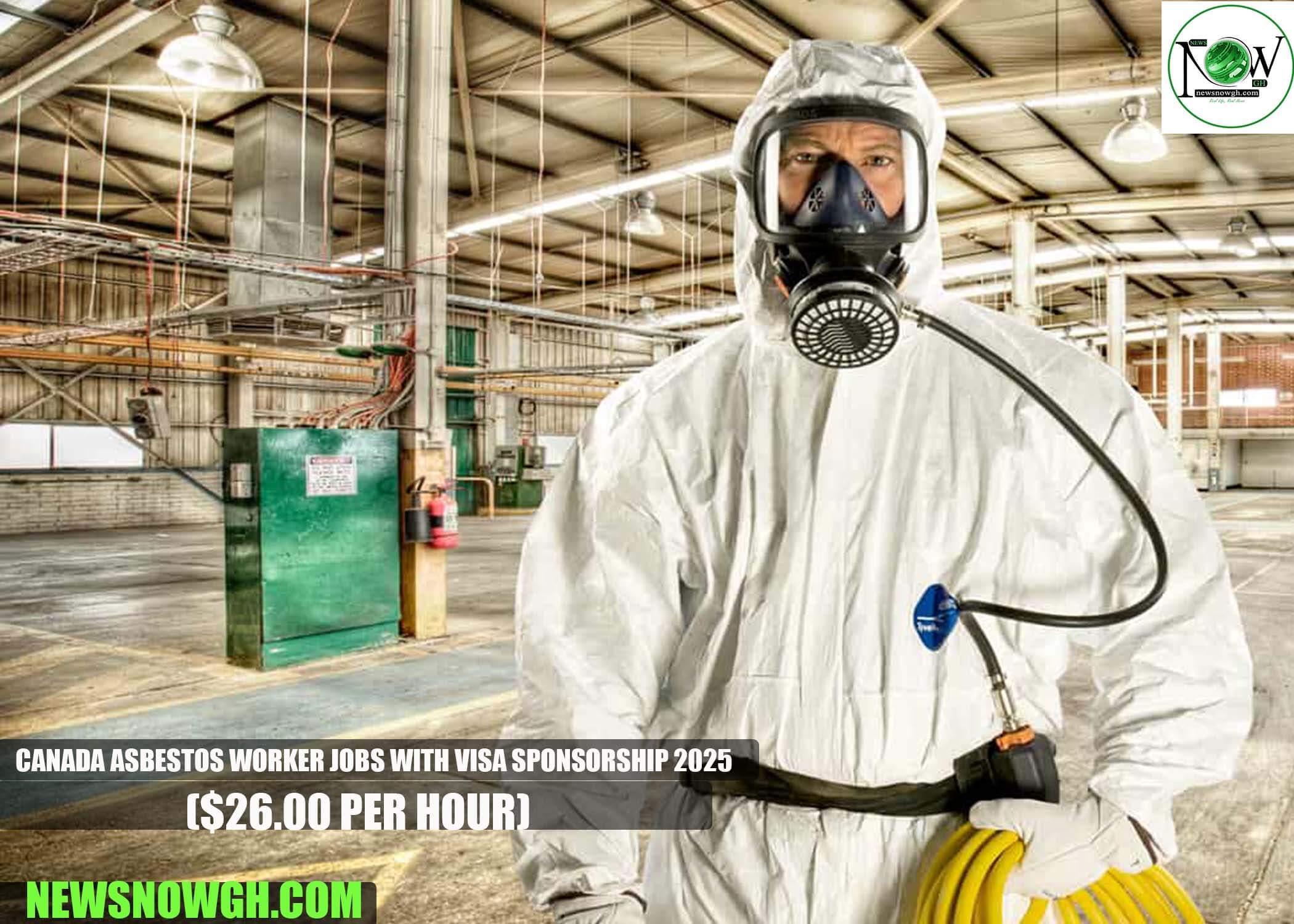 Canada Asbestos Worker Jobs with Visa Sponsorship 2025