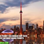 Canada to Permit FIFA World Cup 2026 Staff Entry Without Work Permits